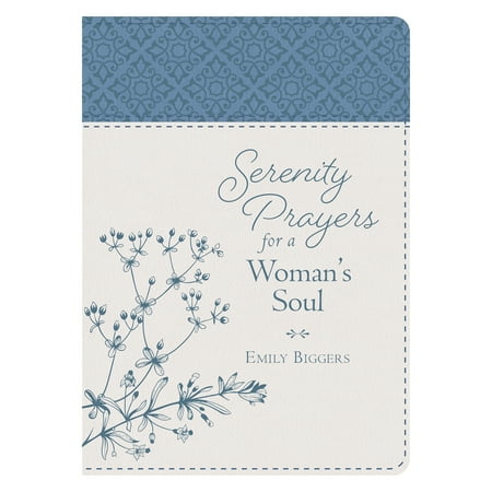 Serenity Prayers for a Woman's Soul (Best Prayers For Souls In Purgatory)