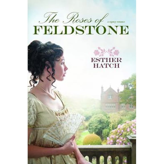 Pre-Owned The Roses of Feldstone (Paperback) 1524405892 9781524405892