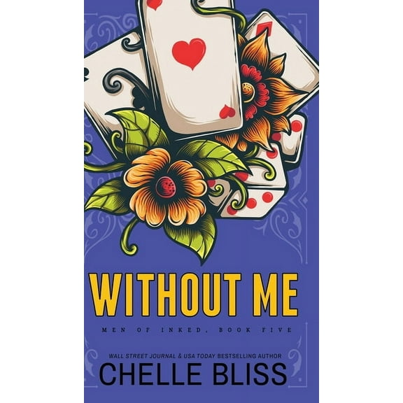 Men of Inked Without Me, Book 5, (Hardcover)