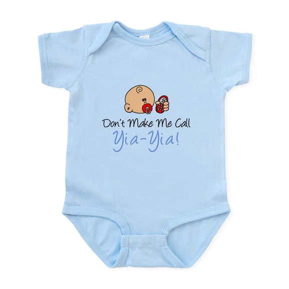 CafePress - Don't Make Me Call Yia Yia Infant Bodysuit - Baby Light Bodysuit, Size Newborn - 24 Months