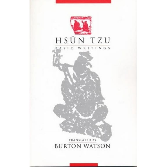 Translations from the Asian Classics Hsün Tzu: Basic Writings, (Paperback)