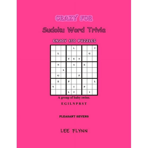 Sudoku Word Trivia Crazy For Sudoku Word Trivia: Pleasant Sevens, Book 7, (Paperback)
