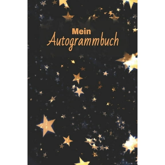 Mein Autogrammbuch : A5 Autogrammbuch zum selbst Befüllen mit Platz für ein Foto, Infos zum Star und dem Autogramm I Für 50 Autogramme mit Inhaltsverzeichnis (Paperback)