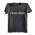 thumbnail image 6 of Holzkary I Have Rabies Tshirt,Women's Novelty T-Shirts Crew Neck,I Have Rabies Uni Tshirts for Adults Graphic Tshirts Workout T Shirts Athletic Trendy Clothes Short Sleeve Spring Tee Dark Grey Xxl, 6 of 7