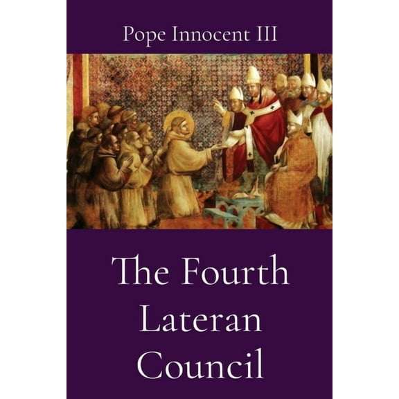 The Fourth Lateran Council, (Paperback)