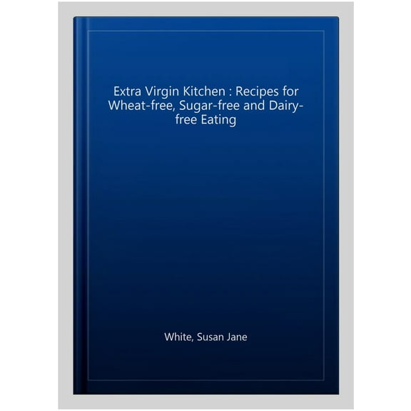 The Extra Virgin Kitchen Susan Jane White (Paperback)