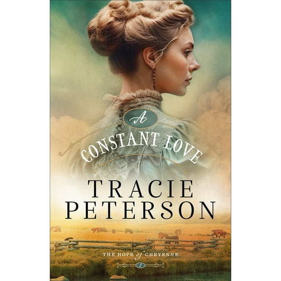 The Hope of Cheyenne A Constant Love, (Paperback)