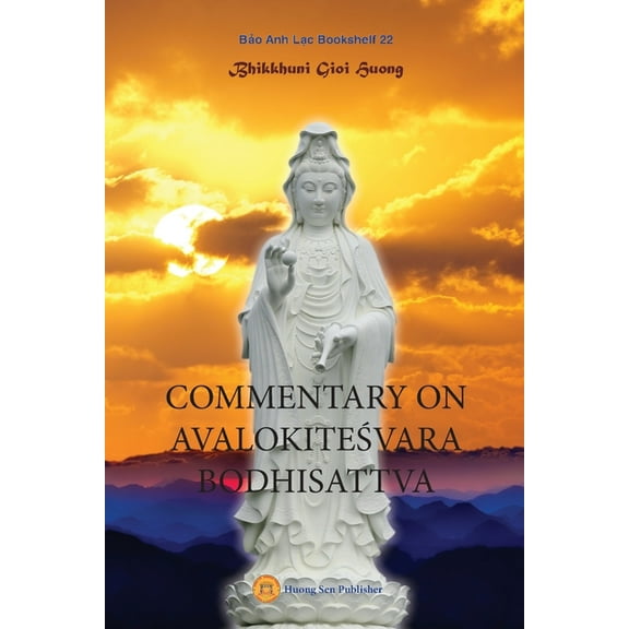 Commentary on AvalokiteŚvara Bodhisattva, (Paperback)