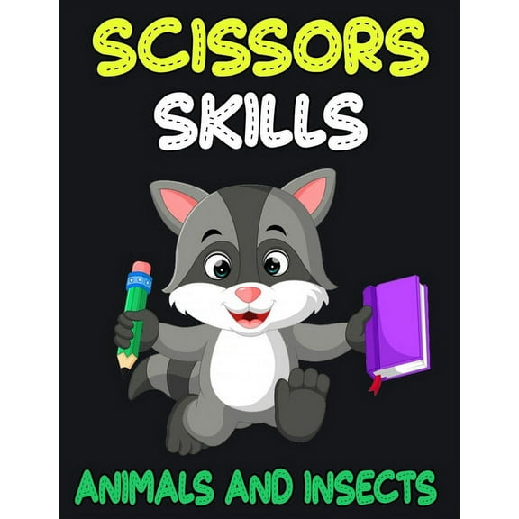 Scissors Skills Animals and Insects: Cut and Paste Activity Book for Kids, Toddlers and Preschoolers, (Paperback)