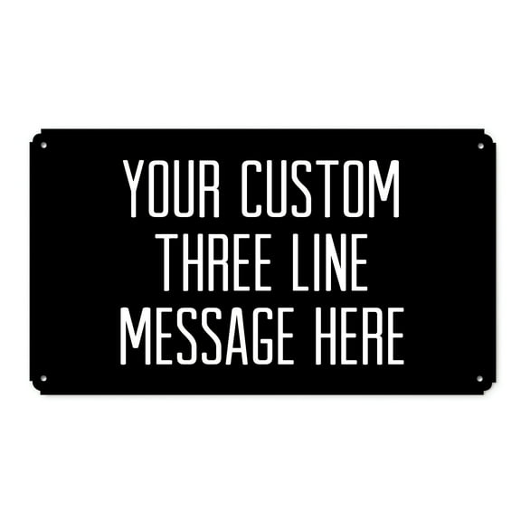 Three Line Message Tin Sign