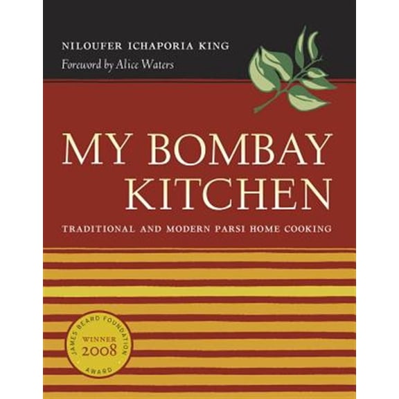 Pre-Owned My Bombay Kitchen: Traditional and Modern Parsi Home Cooking (Hardcover) 0520249607 9780520249608