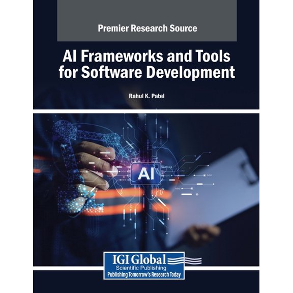 AI Frameworks and Tools for Software Development, (Paperback)