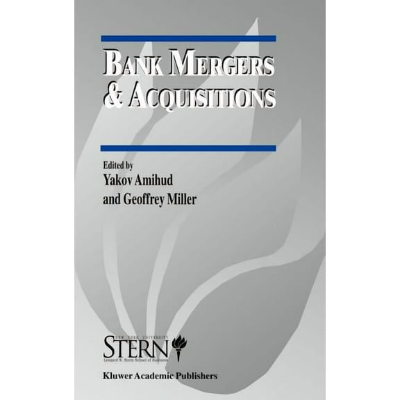 The New York University Salomon Center F Bank Mergers & Acquisitions, Book 3, (Hardcover)