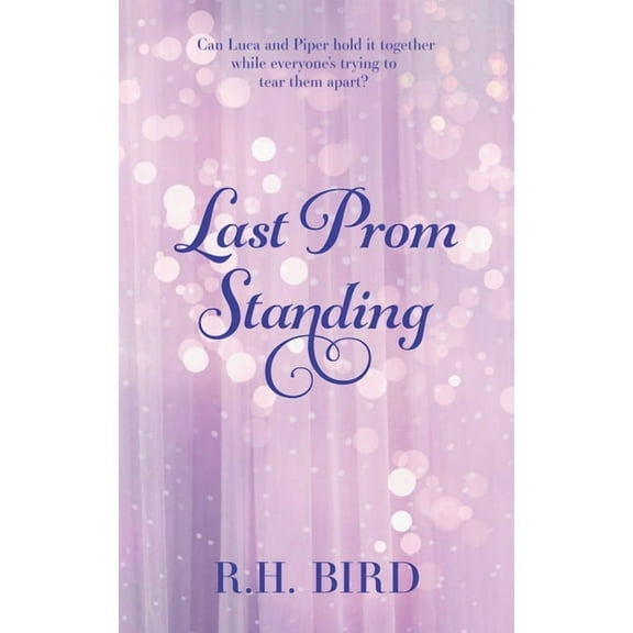 Promposal Last Prom Standing, Book 2, (Paperback)