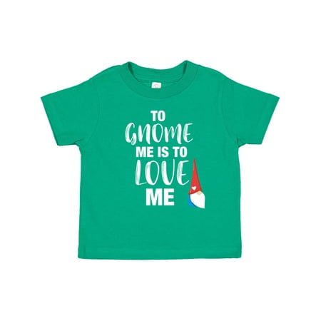

Inktastic Gnome Me Love Me Gift Toddler Toddler Girl T-Shirt