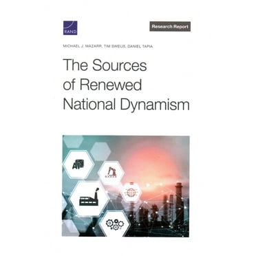 The Sources of Renewed National Dynamism, (Paperback)
