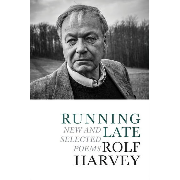 Running Late : New and Selected Poems (Paperback)