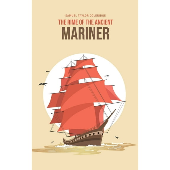 The Rime of the Ancient Mariner, (Paperback)