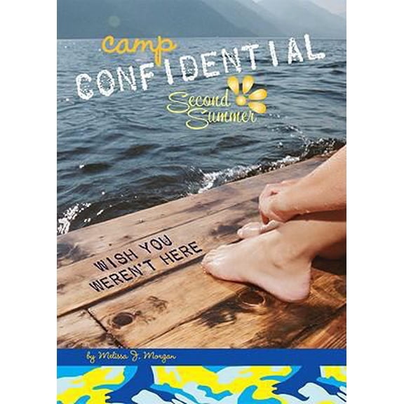 Pre-Owned Camp Confidental: Wish You Weren't Here (Hardcover)