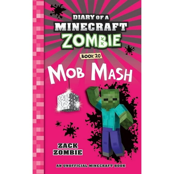 Diary of a Minecraft Zombie Diary of a Minecraft Zombie Book 20: Mob Mash, Book 20, (Paperback)