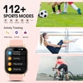 thumbnail image 4 of Smart Watch for Women Android IOS with Bluetooth Call, 1.85" Touch Screen 112+ Sport Modes Fitness Tracker, IP68 Waterproof Smartwatch, Gift Idea, Pink, 4 of 7