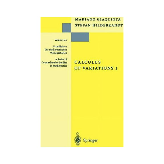 Grundlehren Der Mathematischen Wissensch Calculus of Variations I, Book 310, (Paperback)