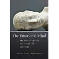 thumbnail image 1 of The Emotional Mind: The Affective Roots of Culture and Cognition, 1 of 2