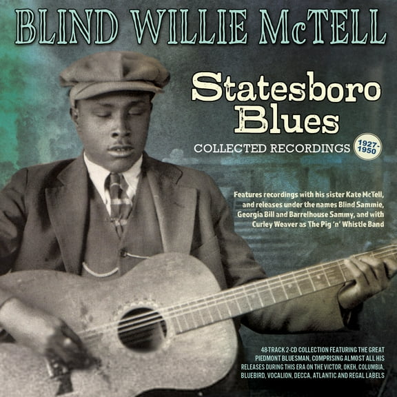 Blind Willie McTell - Statesboro Blues: Collected Recordings 1927-1950 - Music & Performance - CD