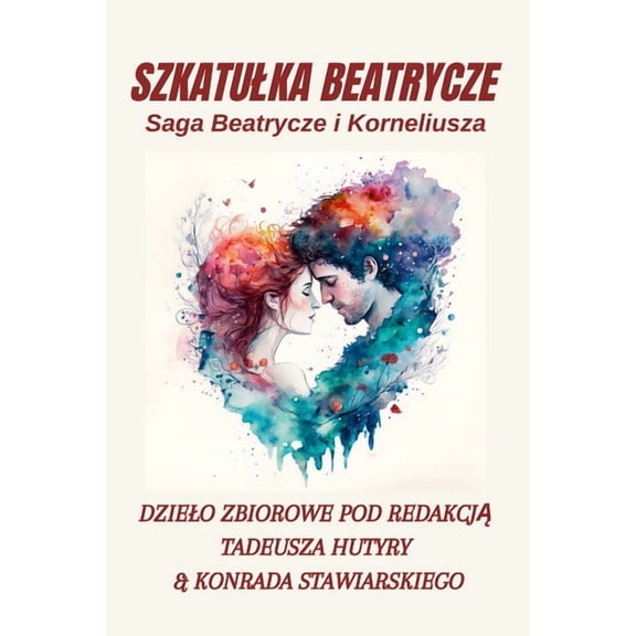 Szkatulka Beatrycze: Saga Beatrycze i Korneliusza, (Paperback)