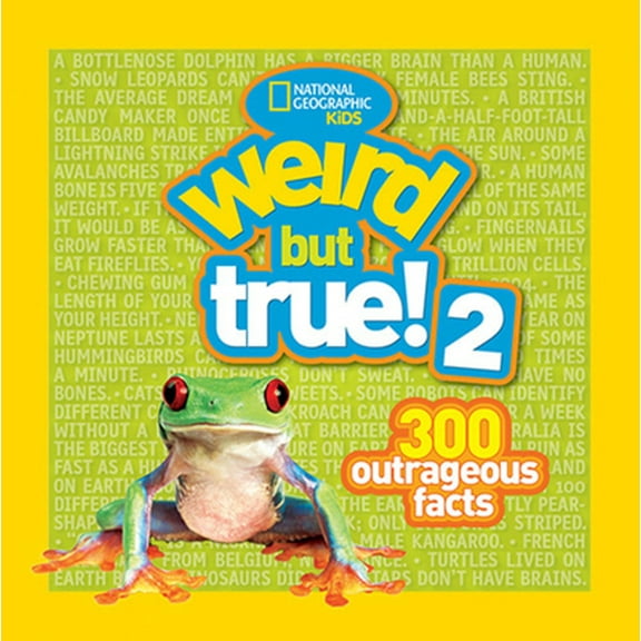 Pre-Owned Weird But True! 2: 300 Outrageous Facts (Weird But True, 4) (Paperback) 1426306881 9781426306884