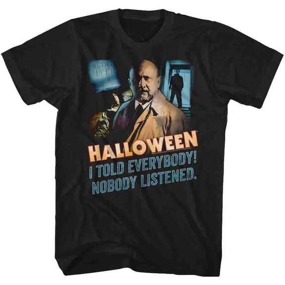 Halloween Nobody Listened Black Adult T-Shirt 2Xlt