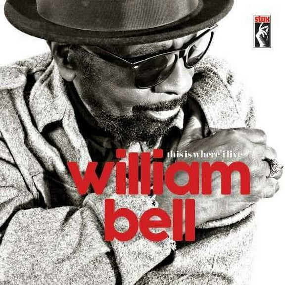William Bell - This Is Where I Live - Music & Performance - CD