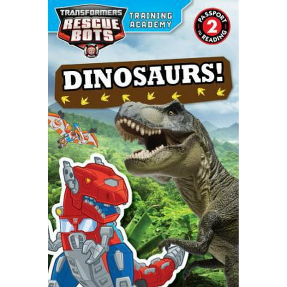 Pre-Owned Transformers Rescue Bots: Training Academy: Dinosaurs! (Paperback) 0316393770 9780316393775