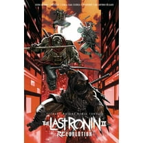 Teenage Mutant Ninja Turtles: the Last Ronin II--Re-Evolution (Hardcover)