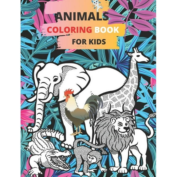 Animals coloring book For Kids: Relaxing Coloring Book for Girls and Boys Ages 4-10