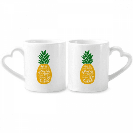 

Pineapple Stand Tall Be Sweet Yellow Quote Couple Porcelain Mug Set Cerac Lover Cup Heart Handle