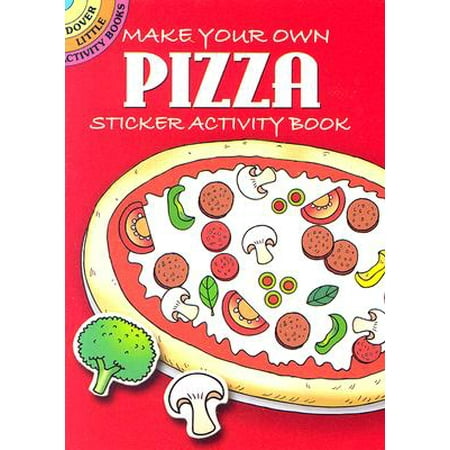 Match Sticker Activity Book - Make Your Own Pizza : Sticker Activity Book