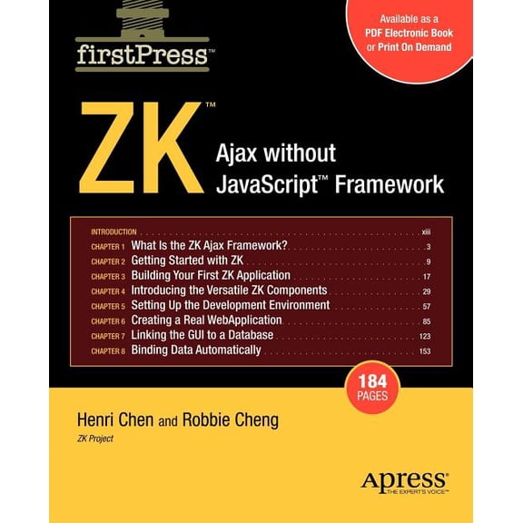 FirstPress Zk: Ajax Without the JavaScript Framework, (Paperback)