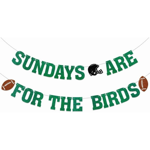 Sundays are for the Birds Banner - Bird Gang Football Sunday Decor, The Birds Game Day Bunting Sign, Football Themed Party Decoration Supply Green Glitter