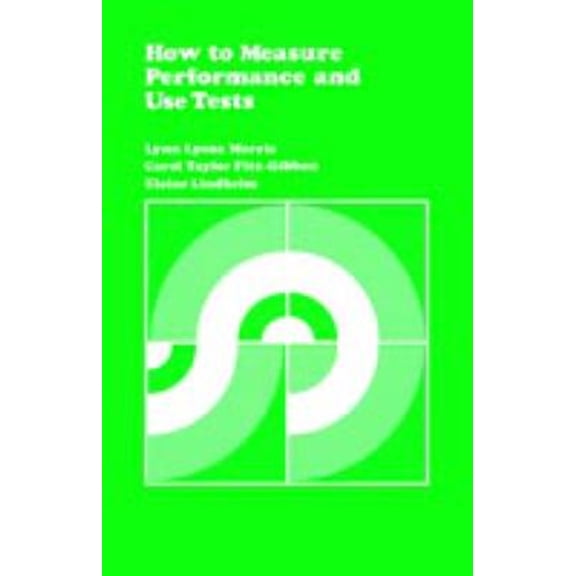 Pre-Owned How to Measure Performance and Use Tests (Paperback) 0803931328 9780803931329