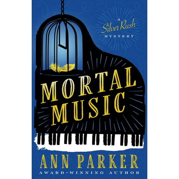 Silver Rush Mysteries Mortal Music, Book 7, (Paperback)
