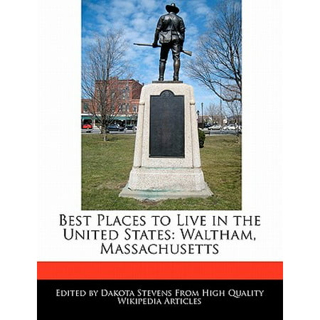 Best Places to Live in the United States : Waltham, (Best Places To Kayak In Massachusetts)