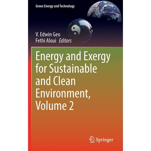 Green Energy and Technology Energy and Exergy for Sustainable and Clean Environment, Volume 2, (Hardcover)