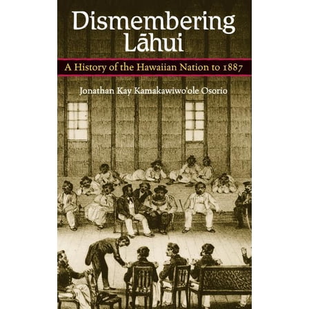 Osorio: Dismembering Lahui Paper, (Hardcover)