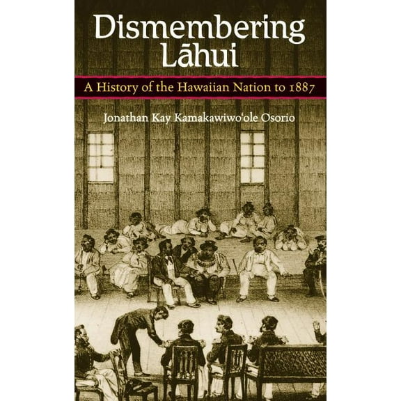 Osorio: Dismembering Lahui Paper, (Hardcover)