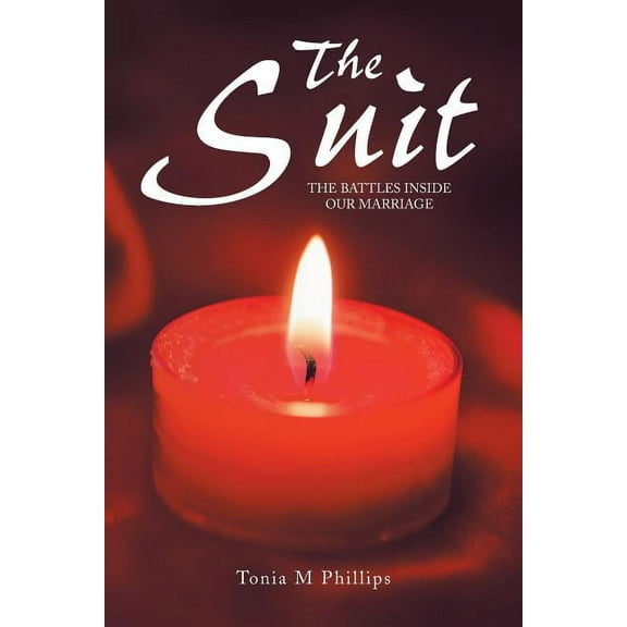 The Suit: The Battles Inside Our Marriage, (Paperback)