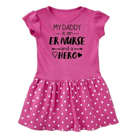 

Inktastic My Daddy is an ER Nurse and a Hero Gift Baby Girl Dress