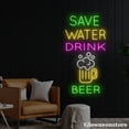 thumbnail image 2 of Glowneon Save Water Drink Beer Neon Sign, Custom Quotes LED Sign, Bar Pub Cocktail Restaurant Beer, 2 of 5