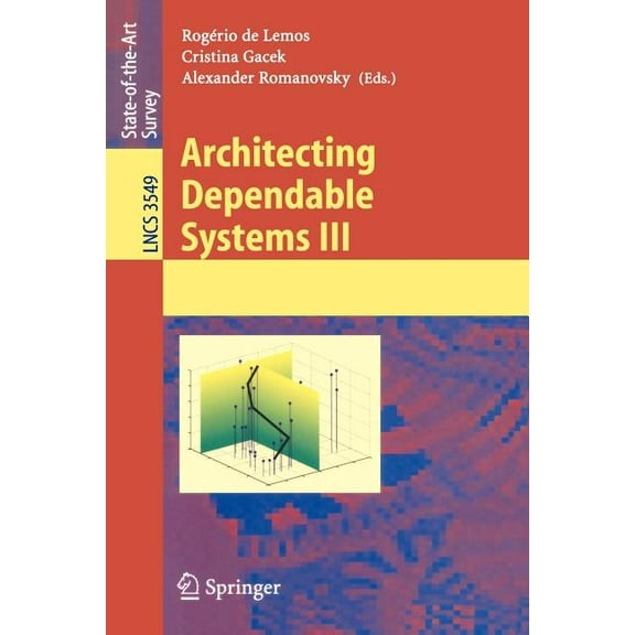 Architecting Dependable Systems III, (Paperback)