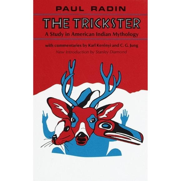 Pre-Owned Trickster: A Study in American Indian Mythology (Revised) (Paperback 9780805203516) by Paul Radin